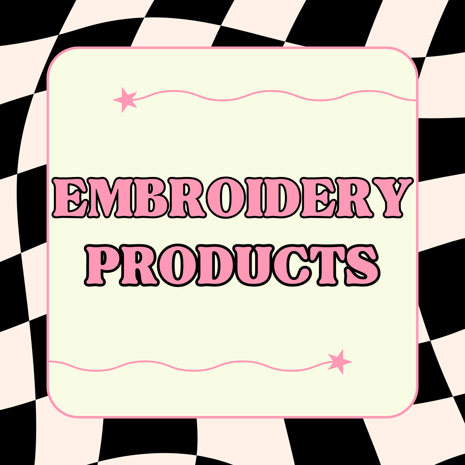 EMBROIDERY PRODUCTS