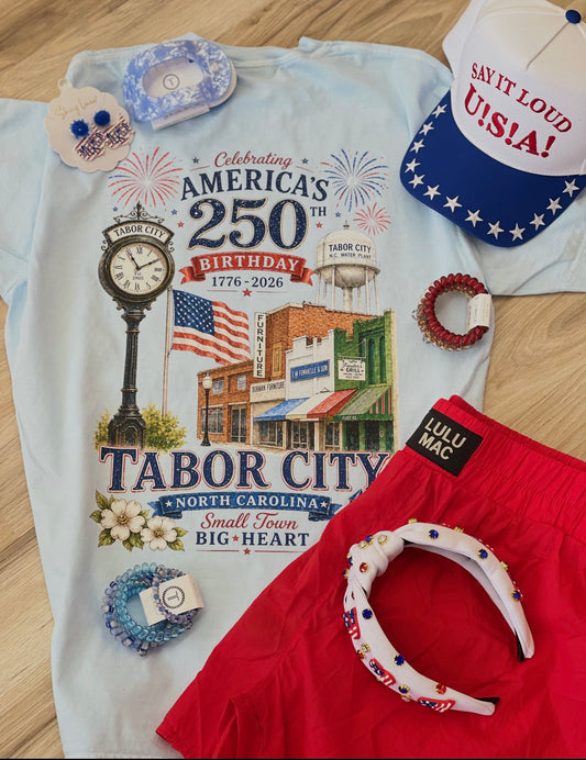Tabor City America’s 250th Birthday Tee | Patriotic North Carolina Graphic Shirt