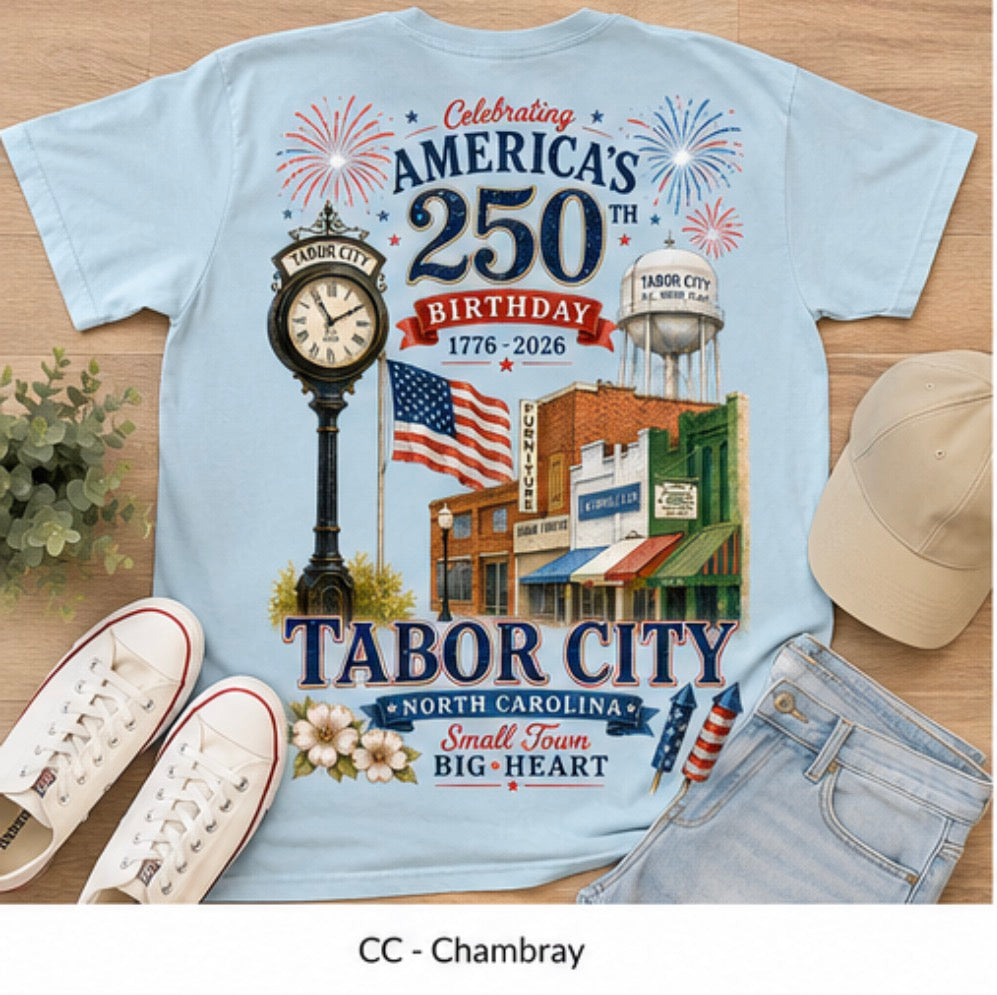 Tabor City America’s 250th Birthday Tee | Patriotic North Carolina Graphic Shirt