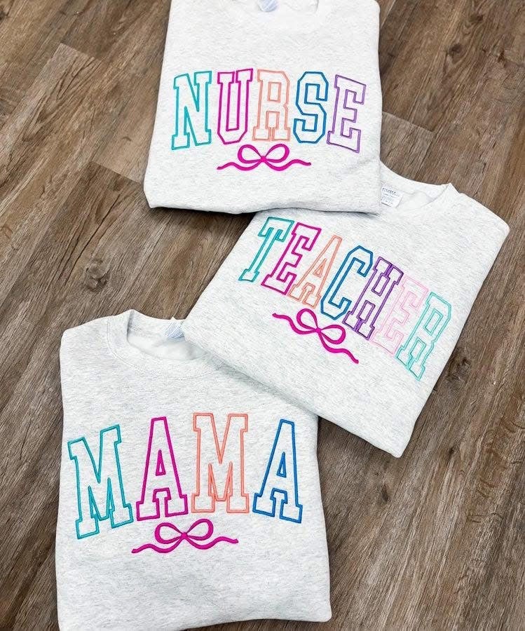 MAMA | NURSE | TEACHER  Crewneck Sweatshirt
